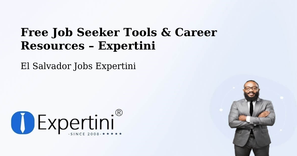 Free Job Seeker Tools & Career Resources – Izalco - Izalco, El Salvador Jobs Expertini
